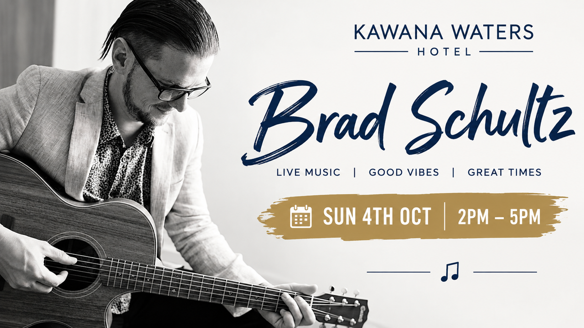 Live Music Sunshine Coast: Brad Schultz at Kawana Waters Hotel